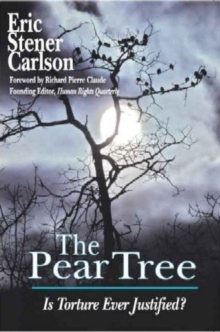 Pear Tree: Is Torture Ever Justified