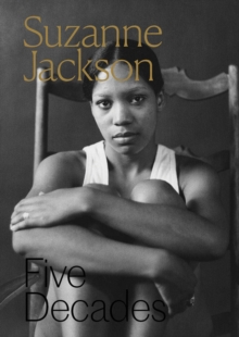 Image for Suzanne Jackson: Five Decades