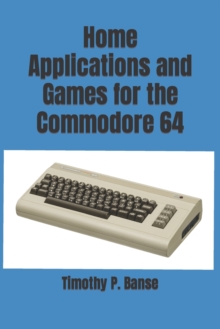 Image for Home Applications and Games for the Commodore 64