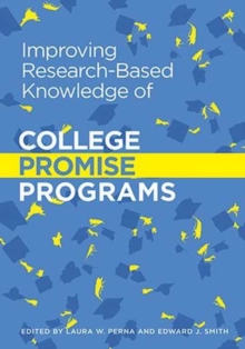 Image for Improving Research-Based Knowledge of College Promise Programs