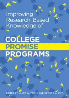 Image for Improving Research-Based Knowledge of College Promise Programs