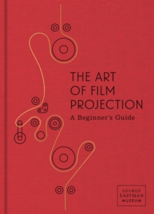 The Art of Film Projection: A Beginner’s Guide