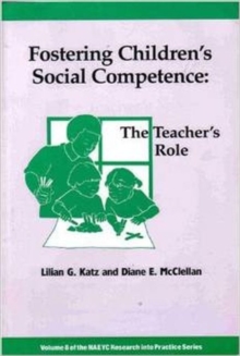 Image for Fostering Children's Social Competence: The Teachers's Role