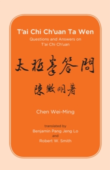 Image for T'ai Chi Ch'uan Ta Wen : Questions and Answers on T'ai Chi Ch'uan