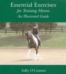 Image for Essential exercises for training horses  : an illustrated guide