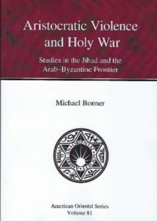 Aristocratic Violence and Holy War