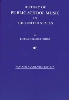 History of Public School Music in the United States