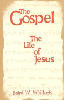 Image for The Gospel : The Life of Jesus