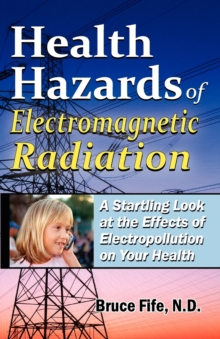 Image for Health Hazards of Electromagnetic Radiation