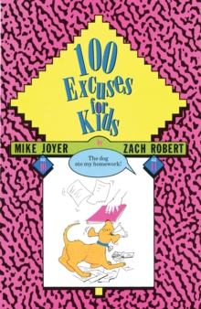 Image for 100 Excuses for Kids