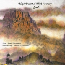 High Desert//High Country: Seeds