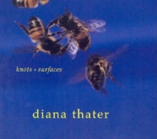 Image for Diana Thater: Knots + Surfaces