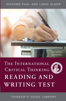 Image for The international critical thinking reading and writing test  : how to assess close reading and substantive writing