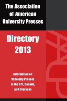Image for The Association of American University Presses directory 2013
