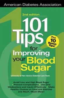 Image for 101 Tips for Improving Your Blood Sugar : A Project of the American Diabetes Association