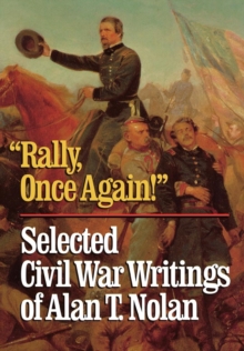Image for 'Rally, Once Again!' : Selected Civil War Writings