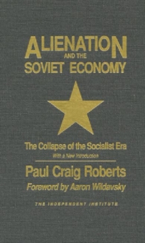 Alienation and the Soviet Economy