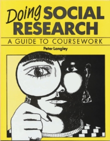 Image for Doing Social Research : A Guide to Coursework