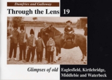 Image for Glimpses of Old Eaglesfield, Kirtlebridge, Middlebie and Waterbeck