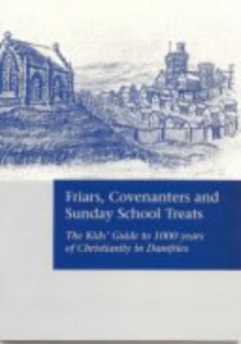 Image for Friars, Covenanters and Sunday School Treats