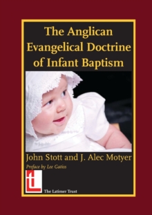 Image for The Anglican Evangelical Doctrine of Infant Baptism