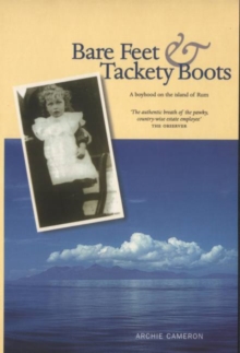 Image for Bare feet and tackety boots  : a boyhood on Rhum