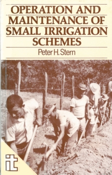 Operation and Maintenance of Small Irrigation Schemes