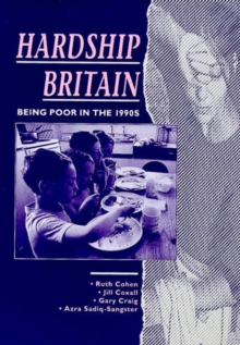 Image for Hardship Britain : Being Poor in the 1990's
