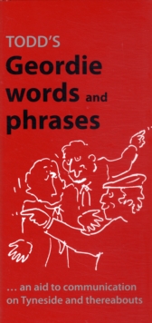 Image for Todd's Geordie Words and Phrases