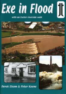 Image for Exe in Flood, with an Exeter Riverside Walk