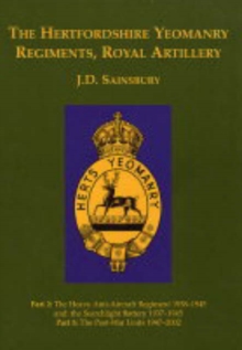 Image for The The Hertfordshire Yeomanry Regiments, Royal Artillery The Hertfordshire Yeomanry Regiments, Royal Artillery