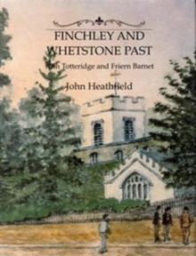 Image for Finchley and Whetstone Past