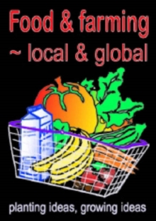 Image for Food and Farming, Local and Global