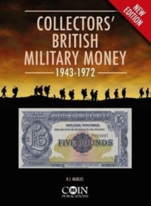 Image for Collectors' British military money 1943-1972  : British Military Authority (including tripolitania) and British Armed Forces