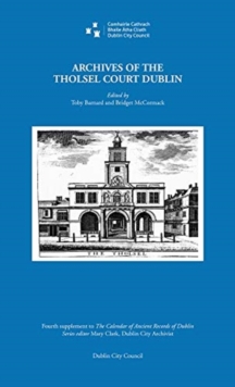 Image for Archives of the Tholsell Court, Dublin