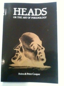 Image for Heads : Or the Art of Phrenology