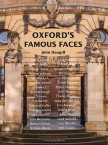 Image for Oxford's Famous Faces : A Guide to Who They are and Where They Lived