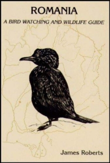 ROMANIA- A BIRD WATCHING AND WILDLIFE GU