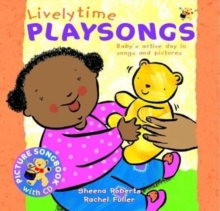 Image for Livelytime Playsongs : Baby's active day in songs and pictures