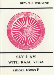 Image for Say I am with Raja Yoga