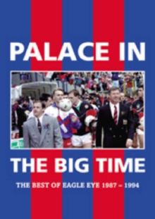 Image for Palace in the Big Time : The Best of "Eagle Eye" 1987-1994