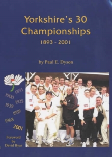 Image for Yorkshire's 30 Championships 1893-2001