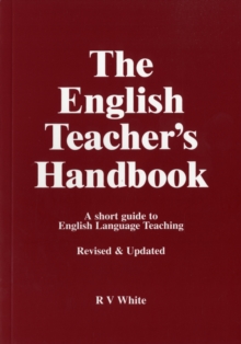 Image for The English Teacher's Handbook : A Short Guide to English Language Teaching