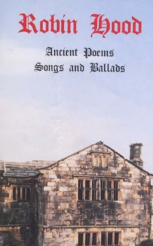 Image for Robin Hood : Ancient Poems, Songs and Ballads