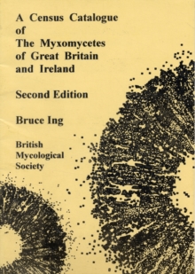 Image for CENSUS CATALOGUE OF THE MYXOMECETES OF