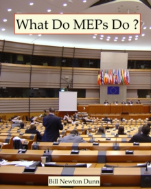 Image for What do MEPs do?: accounts of their parliamentary activities in the seventh European Parliament 2009-2014