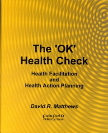 Image for 'OK' Health Check : Assessing the Health Care Needs of People with Learning Disabilities
