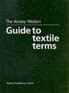 Image for The Anstey Weston Guide to Textile Terms