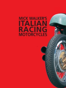 Image for Mick Walker's Italian Racing Motorcycles