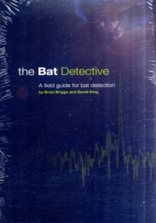 Image for Bat Detective : A Field Guide for Bat Detection